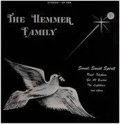 LP - The Hemmer Family - Sweet, Sweet Spirit