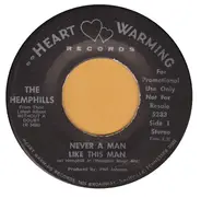 The Hemphills - Never A Man Like This Man