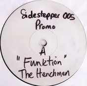 The Henchmen - Funktion / Getting In My Way