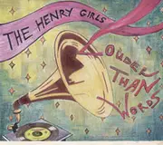 CD - The Henry Girls - Louder Than Words - Digipak