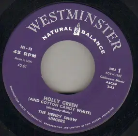 The Henry Snow Singers - Holly Green / The Little Drummer Boy