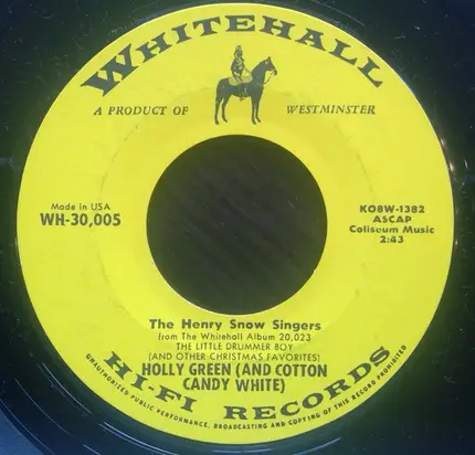 The Henry Snow Singers - The Little Drummer Boy / Holly Green (and Cotton Candy White)