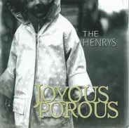 The Henrys - Joyous Porous