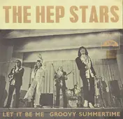 Hep Stars - Let It Be Me / Groovy Summertime