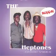 The Heptones - Good Vibes