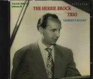 The Herbie Brock Trio - Herbie's Room