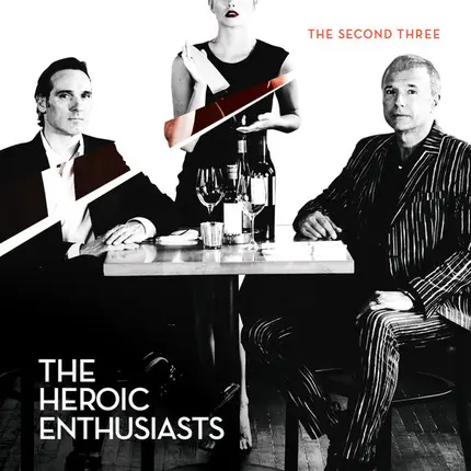 The Heroic Enthusiasts - The Second Three