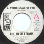 The Hesitations - A Whiter Shade Of Pale / With Pen In Hand