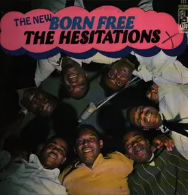 The Hesitations - The New Born Free