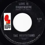 The Hesitations - Love Is Everywhere / Born Free