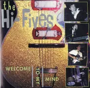 The Hi-Fives - Welcome to My Mind