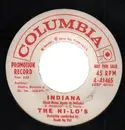 7inch Vinyl Single - The Hi-Lo's - Indiana (Back Home Again In Indiana) / Goody Goody - Promo copy