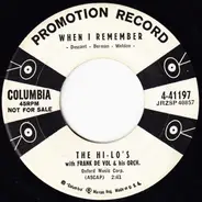 The Hi-Lo's With Frank De Vol And His Orchestra - When I Remember / Whistlin' Down The Lane