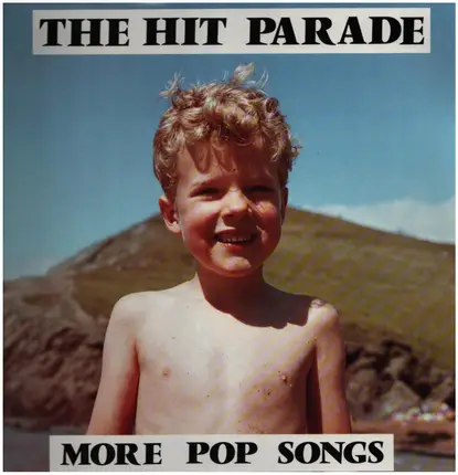 The Hit Parade - More Pop Songs