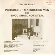 7inch Vinyl Single - The Hit Squad - Pictures Of Matchstick Men