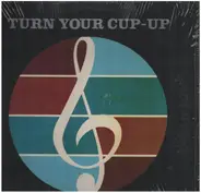 The Hitch Family - Turn Your Cup-Up