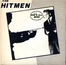 7inch Vinyl Single - The Hitmen - She's All Mine
