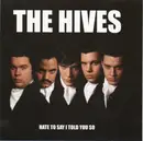 CD Single - The Hives - Hate To Say I Told You So