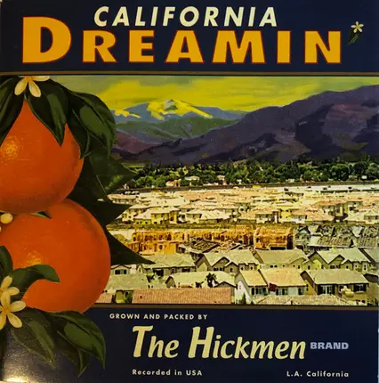 The Hickmen - California Dreamin'