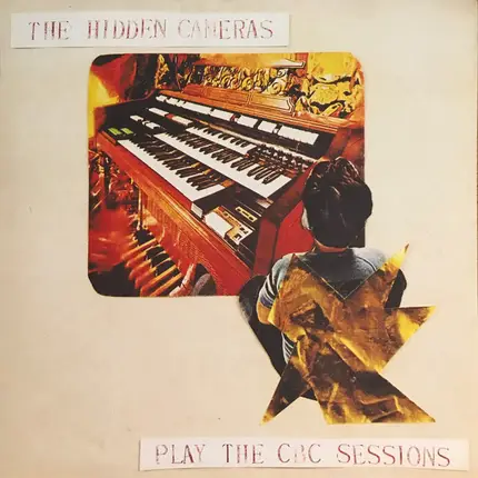The Hidden Cameras - Play the CBC Sessions