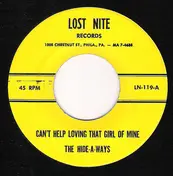 The Hide-A-Ways - Can't Help Loving That Girl Of Mine / I'm Coming Home