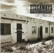 CD - The Hideaways - The Whiskey Tango Sessions