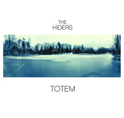 The Hiders - Totem