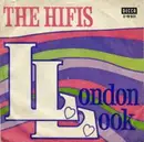 7inch Vinyl Single - The Hifis - McKillroy Is Watching You /  London Look