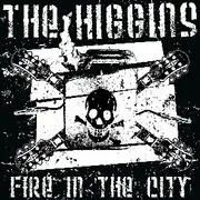 10'' - The Higgins - Fire In The City - Yellow vinyl + Insert