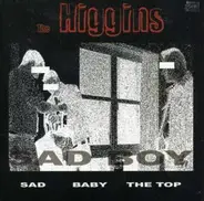 The Higgins - Sad Boy