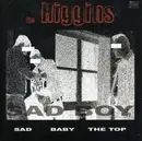7inch Vinyl Single - The Higgins - Sad Boy - EP