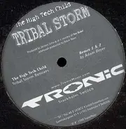 The High Tech Child - Tribal Storm (Remixes)