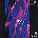 7inch Vinyl Single - The High - Up And Down