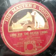 The High Hatters - Look For The Silver Lining / Wild Rose
