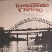 The High Level Ranters - Northumberland For Ever