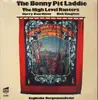 Double LP - The High Level Ranters - The Bonny Pit Laddie - NORTHUMBIAN FOLK