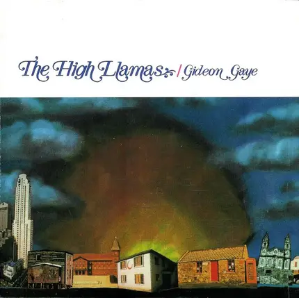 The High Llamas - Gideon Gaye