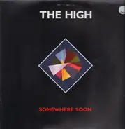 The High - Somewhere Soon