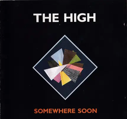 The High - Somewhere Soon