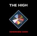 CD - The High - Somewhere Soon