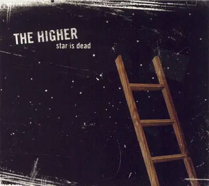 The Higher - Star Is Dead
