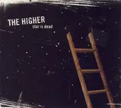 The Higher - Star Is Dead