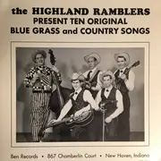 LP - The Highland Ramblers - Present Ten Original Blue Grass And Country Songs