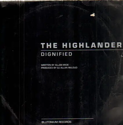 The Highlander - Dignified