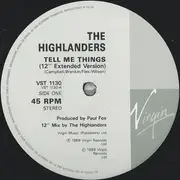 12inch Vinyl Single - The Highlanders - Tell Me Things