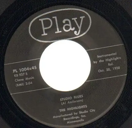 The Highlights - Studio Blues / Ah, So