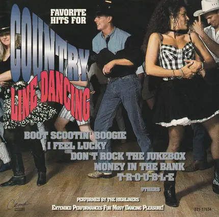 The Highliners - Favorite Hits For Country Line Dancing