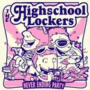 LP - The Highschool Lockers - Never Ending Party - Open cover, Pink vinyl + Insert
