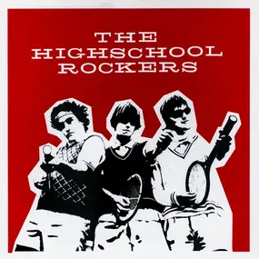 The Highschool Rockers - Let's Kill The Reekys Tonight