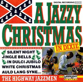 The Highway Jazzmen - A Jazzy Christmas In Dixie